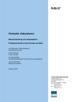 Förstudie Oskarshamn. Markanvändning och miljöaspekter. Fördjupad studie av prioriterade områden