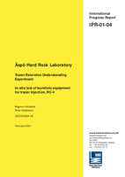 Äspö Hard Rock Laboratory. Tracer Retention Understanding Experiment. In-situ test of borehole equipment for tracer injection, RC-4