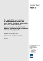 The applicability and limitations of the geochemical models and tools used in simulating radionuclide behaviour in natural waters. Lessons learned from the Blind Predictive Modelling exercises performed in conjunction with Natural Analoque studies