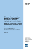 Effects of glacial/post-glacial weathering compared with hydrothermal alteration - implications for matrix diffusion. Results from drillcore studies in porphyritic quartz monzodiorite from Äspö SE Sweden