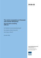 The marine ecosystems at Forsmark and Laxemar-Simpevarp. Site descriptive modelling SDM-Site