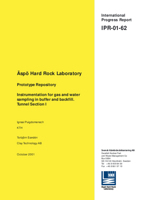 Äspö Hard Rock Laboratory. Prototype Repository. Instrumentation for gas and water sampling in buffer and backfill. Tunnel Section I