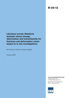 Literature survey: Relations between stress change, deformation and transmissivity for fractures and deformation zones based on in situ investigatons