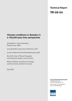 Climate conditions in Sweden in a 100,000-year time perspective. Updated 2010-02