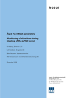 Monitoring of vibrations during blasting of the APSE tunnel. Äspö Hard Rock Laboratory