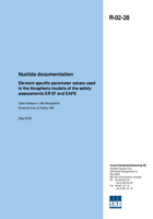 Nuclide documentation Element specific parameter values used in the biospheric models of the safety assessments SR 97 and SAFE