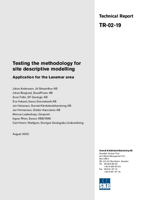 Testing the methodology for site descriptive modelling. Application for the Laxemar area