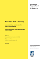 Äspö Hard Rock Laboratory. Laser scanning combined with digital photography. Tunnel TASQ and niche NASQ0036A at Äspö HRL