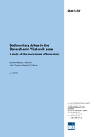 Sedimentary dykes in the Oskarshamn-Västervik area. A study of the mechanism of formation