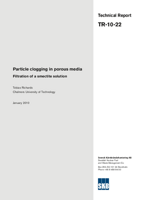 Particle clogging in porous media. Filtration of a smectite solution