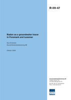 Radon as a groundwater tracer in Forsmark and Laxemar