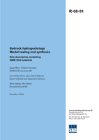 Bedrock hydrogeology. Model testing and synthesis. Site descriptive modelling SDM-Site Laxemar