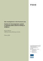 Control of microorganism content in flushing water used for drilling in KFM01A. Site investigations in the Forsmark area.