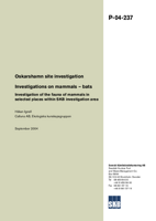 Investigations on mammals - bats. Investigation of the fauna of mammals in selected places within SKB investigation area. Oskarshamn site investigation