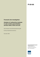 Analysis of radioactive isotopes in near surface groundwater, surface water, biota and soil. Forsmark site investigation