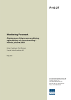 Älgstammens ålderssammansättning, reproduktion och hornutveckling i Hållnäs jaktåret 2009. Monitering Forsmark