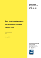 Äspö Hard Rock Laboratory. Äspö Pillar Stability Experiment. Feasibility study