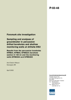 Sampling and analyses of groundwater in percussion drilled boreholes and shallow monitoring wells at drillsite DS2. Results from the percussion boreholes HFM04, HFM05, KFM02A (borehole section 0-100 m) and the monitoring wells SFM0004 and SFM0005. Forsmark site investigation.