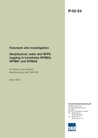 Geophysical, radar and BIPS logging in boreholes HFM06, HFM07 and HFM08. Forsmark site investigation.