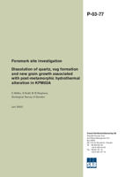 Dissolution of quartz, vug formation and new grain growth associated with post-metamorphic hydrothermal alteration in KFM02A. Forsmark site investigation.