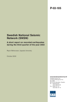 Swedish National Seismic Network (SNSN). A short report on recorded earthquakes during the thid quarter of the year 2003