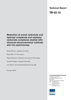 Reduction of uranyl carbonate and hydroxyl complexes and neptunyl carbonate complexes studied with chemical-electrochemical methods and rixs spectroscopy