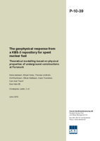 The geophysical response from a KBS-3 repository for spent nuclear fuel. Theoretical modelling based on physical properties of underground constructions at Forsmark