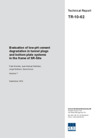 Evaluation of low-pH cement degradation in tunnel plugs and bottom plate systems in the frame of SR-Site