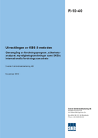 Utvecklingen av KBS-3-metoden. Genomgång av forskningsprogram, säkerhetsanalyser, myndighetsgranskningar samt SKB:s internationella forskningssamarbete