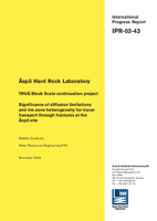 Äspö Hard Rock Laboratory. TRUE Block Scale continuation project. Significance of diffusion llimitations and rim zone heterogeneity for tracer transport through fractures at the Äspö site