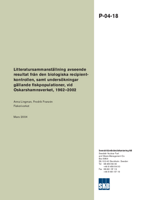 Litteratursammanställning avseende resultat från den biologiska recipientkontrollen, samt undersökningar gällande fiskpopulationer, vid Oskarshamnsverket, 1962-2002