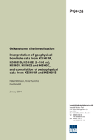 Interpretation of geophysical borehole data from KSH01A, KSH01B, KSH02 (0-100 m), HSH01, HSH02 and HSH03, and compilation of petrophysical data from KSH01A and KSH01B. Oskarshamn site investigation