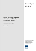 Design, production and initial state of the backfill and plug in deposition tunnels. Updated 2013-10