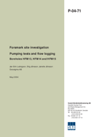 Pumping tests and flow logging. Boreholes HFM13, HFM14 and HFM15. Forsmark site investigation