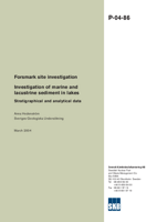 Investigation of marine and lacustrine sediment in lakes. Stratigraphical and analytical data. Forsmark site investigation