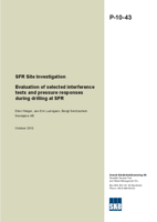 Evaluation of selected interference tests and pressure responses during drilling at SFR. SFR Site investigation