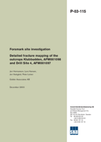 Detailed fracture mapping of the outcrops Klubbudden, AFM001098 and drill site 4, AFM001097. Forsmark site investigation