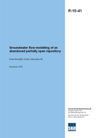 Groundwater flow modelling of an abandoned partially open repository