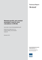 Element-specific and constant parameters used for dose calculations in SR-Site. Updated 2013-12