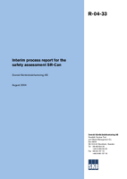 Interim process report for the safety assessment SR-Can