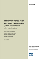 Investigation of sulphide in core drilled boreholes KLX06, KAS03 and KAS09 at Laxemar and Äspö. Chemical-, microbiological- and dissolved gas data from groundwater in four borehole sections