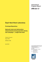 Äspö Hard Rock Laboratory. Prototype repository. Hydraulic tests and deformation measurements during operation phase, test campaign 1, single hole tests