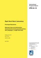 Äspö Hard Rock Laboratory. Prototype repository. Hydraulic tests and deformation measurements during operation phase, test campaign 3, single hole tests