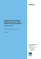 Satellite remote sensing for estimating leaf area index, FPAR and primary production. A literature review