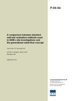 A comparison between standard well test evaluation methods used in SKB’s site investigations and the generalised radial flow concept