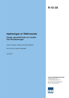 Injekteringen av TASS-tunneln. Design, genomförande och resultat från förinjekteringen