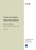 Study of seismic background signals in the Forsmark area. Forsmark site investigation