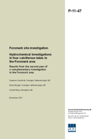 Forsmark site investigation. Hydrochemical investigations in four calciferous lakes in the Forsmark area. Results from the second year of a complementary investigation in the Forsmark area