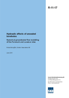 Hydraulic effects of unsealed boreholes. Numerical groundwater flow modelling of the Forsmark and Laxemar sites