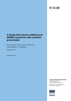 A Single-Well Injection-Withdrawal (SWIW) experiment with synthetic groundwater